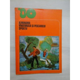 Almanahul vanatorului si pescarului sportiv - 1980